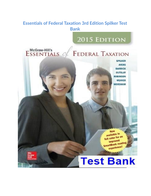 Essentials of Federal Taxation 3rd Edition Spilker Test Bank