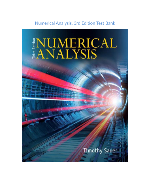 Test Bank and Solution Manual for Numerical Analysis 3rd Edition