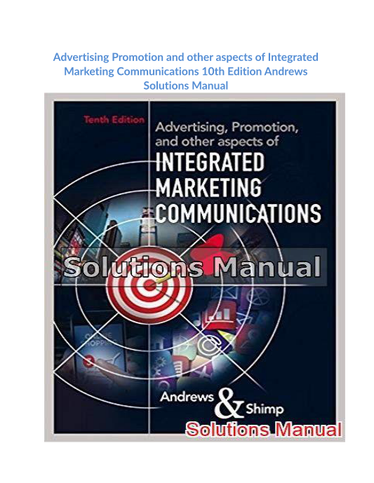 Advertising Promotion and other aspects of Integrated Marketing Communications 10th Edition Andrews Solutions Manual