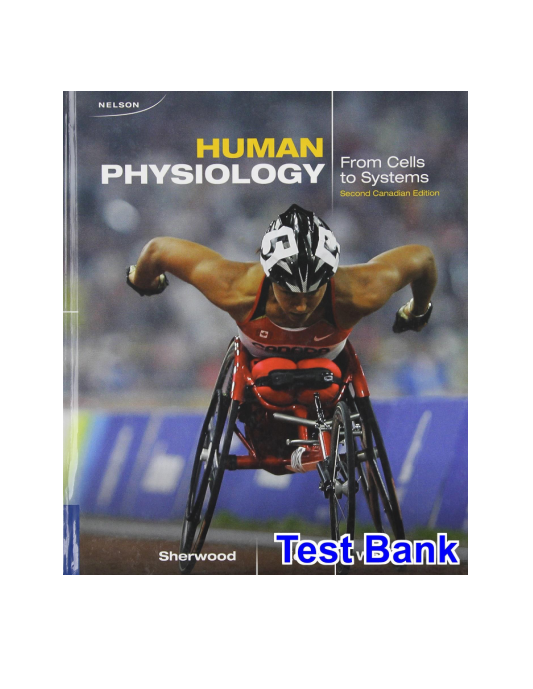 Human Physiology 2nd Edition Sherwood Test Bank