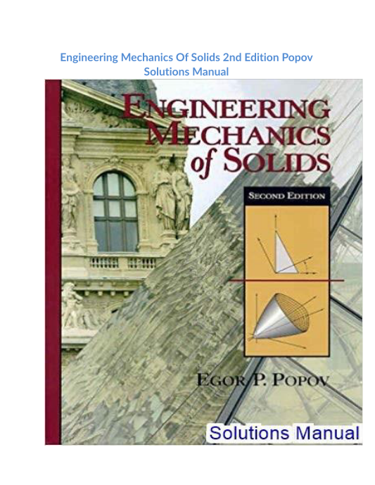 Engineering Mechanics Of Solids 2nd Edition Popov Solutions Manual