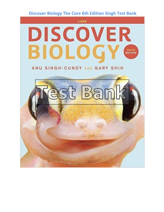 Discover Biology The Core 6th Edition Singh Test Bank