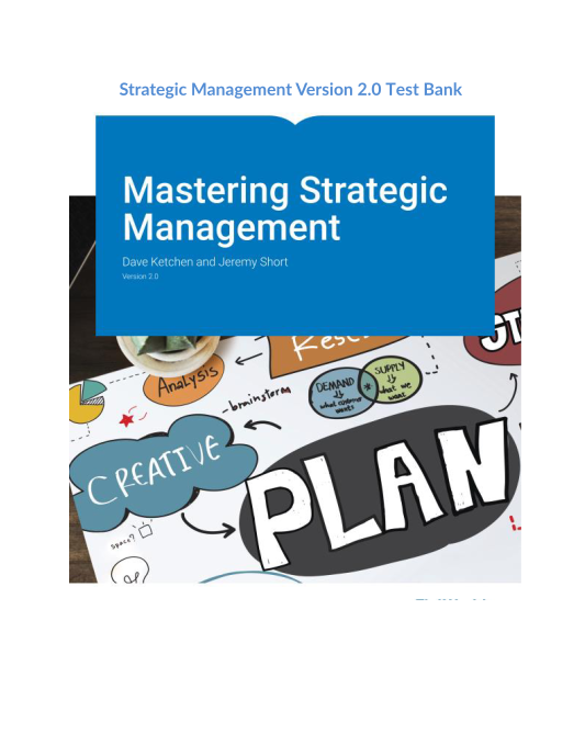 Strategic Management Version 20 Test Bank