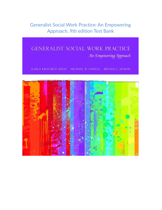 Test Bank and Solution Manual for Generalist Social Work Practice An Empowering Approach 9th edition