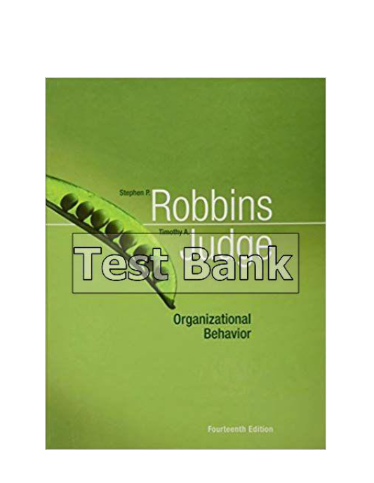 Organizational Behavior 14th Edition Robbins Test Bank