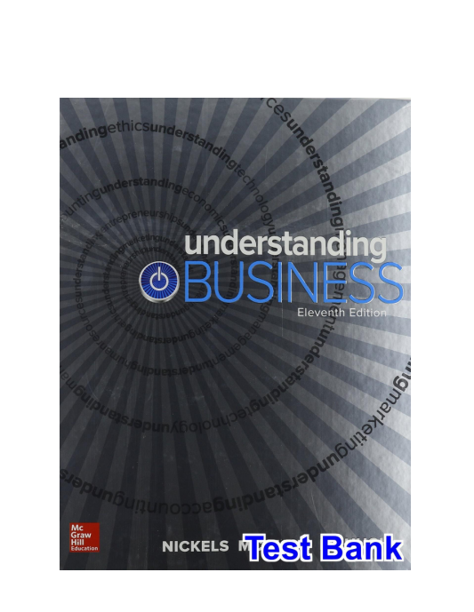 Understanding Business 11th Edition Nickels Test Bank