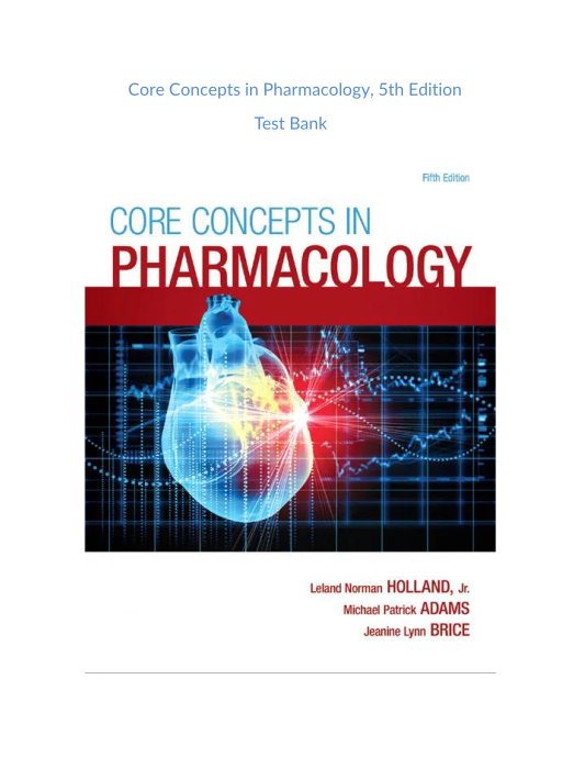 Test Bank and Solution Manual for Core Concepts in Pharmacology 5th Edition