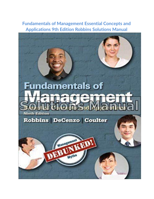 Fundamentals of Management Essential Concepts and Applications 9th Edition Robbins Solutions Manual