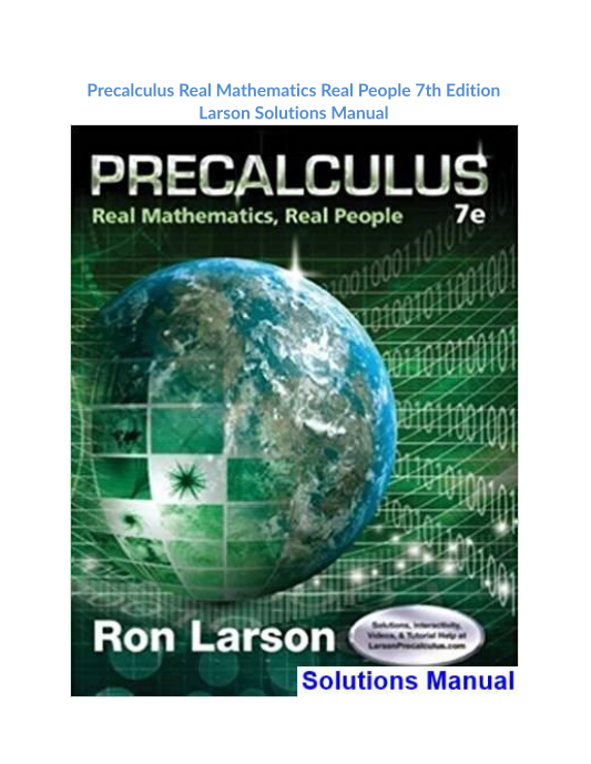 Precalculus Real Mathematics Real People 7th Edition Larson Solutions Manual