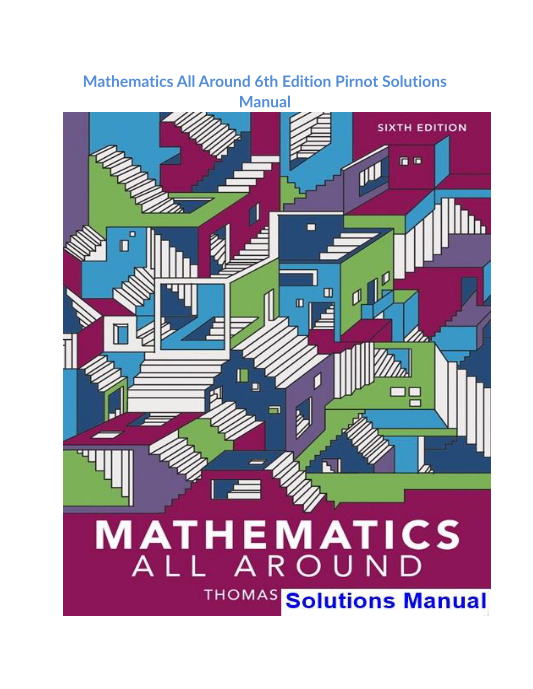 Mathematics All Around 6th Edition Pirnot Solutions Manual