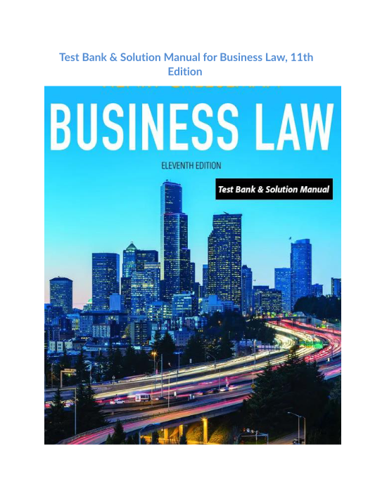 Test Bank & Solution Manual for Business Law, 11th Edition 