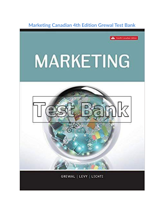 Marketing Canadian 4th Edition Grewal Test Bank