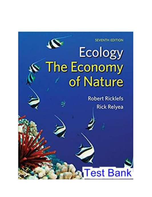 Ecology The Economy of Nature 7th Edition Ricklefs Test Bank