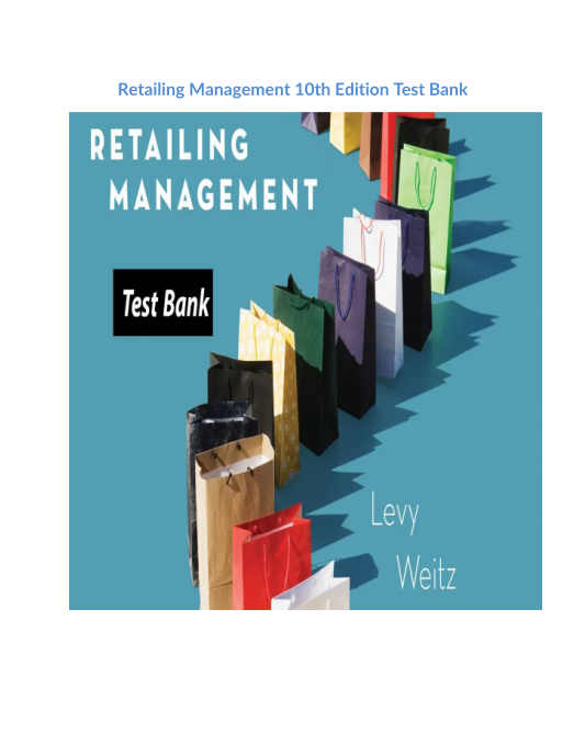 Retailing Management 10th Edition Test Bank 