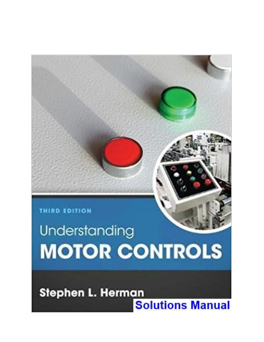 Understanding Motor Controls 3rd Edition Herman Solutions Manual