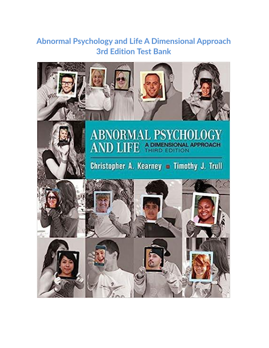 Abnormal Psychology and Life A Dimensional Approach 3rd Edition 