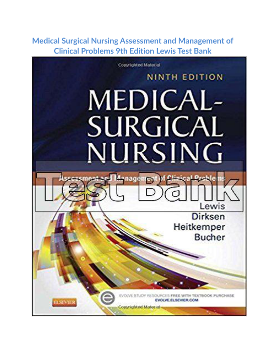 Medical Surgical Nursing Assessment and Management of Clinical Problems 9th Edition Lewis Test Bank