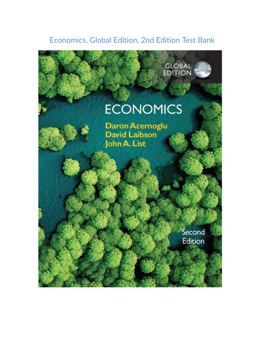 Test Bank and Solution Manual for Economics Global Edition 2nd Edition