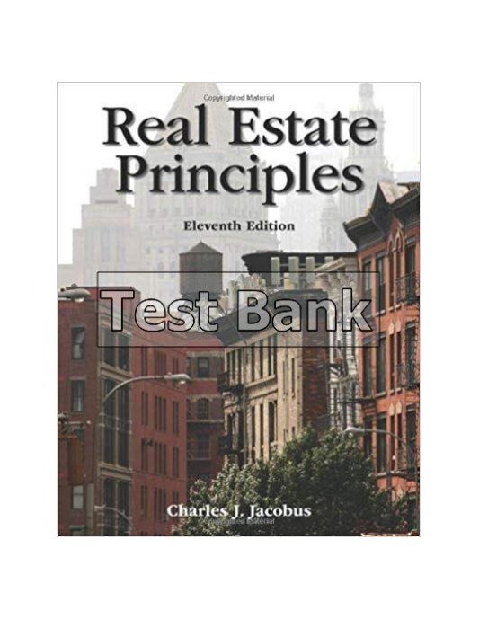 Real Estate Principles 11th Edition Jacobus Test Bank