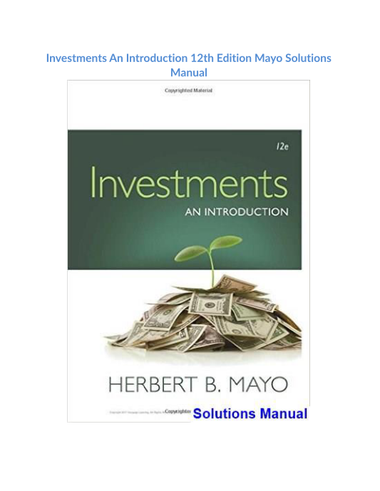 Investments An Introduction 12th Edition Mayo Solutions Manual