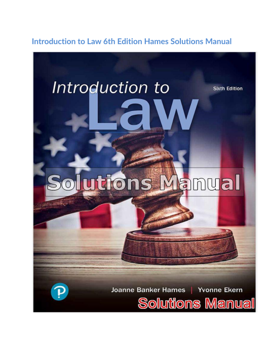 Introduction to Law 6th Edition Hames Solutions Manual