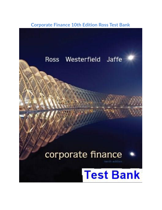 Corporate Finance 10th Edition Ross Test Bank