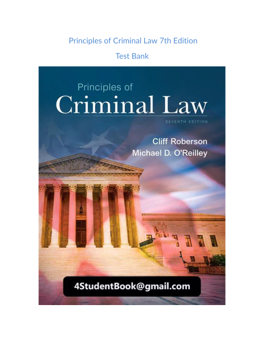 Test Bank and Solution Manual for Principles of Criminal Law 7th Edition