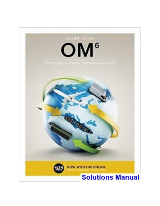 OM 6th Edition Collier Solutions Manual