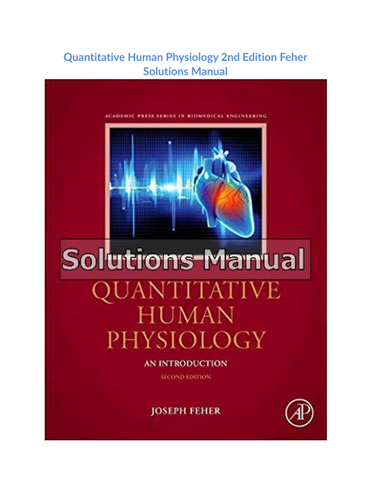 Quantitative Human Physiology 2nd Edition Feher Solutions Manual