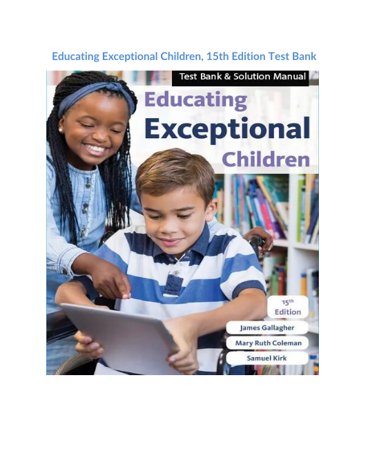 Educating Exceptional Children, 15th Edition Test Bank