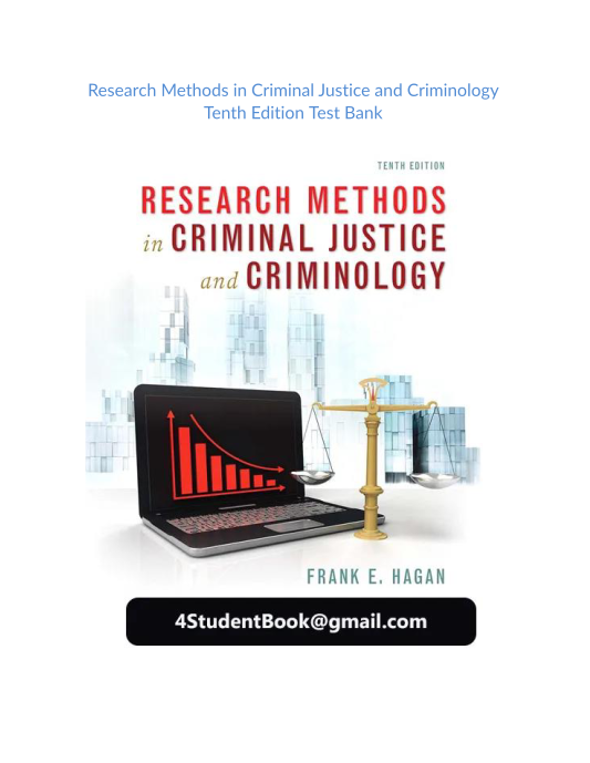 Test Bank and Solution Manual for Research Methods in Criminal Justice and Criminology Tenth Edition 