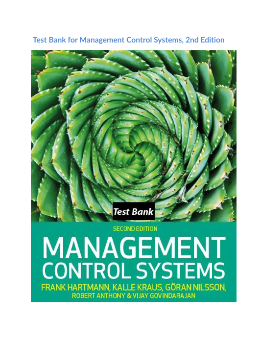 Test Bank for Management Control Systems, 2nd Edition 