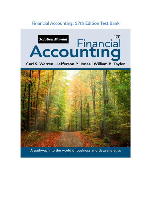 Financial Accounting, 17th Edition Test Bank