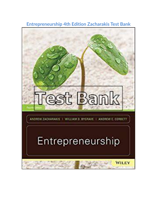 Entrepreneurship 4th Edition Zacharakis Test Bank