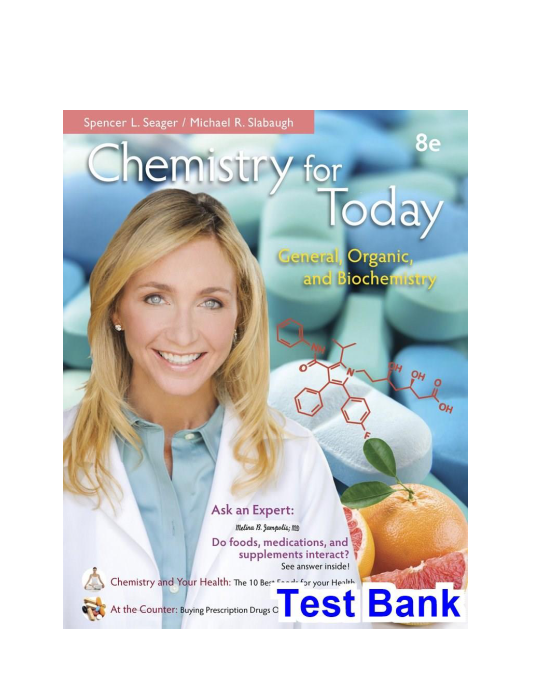 Chemistry for Today General Organic and Biochemistry 8th Edition Seager Test Bank