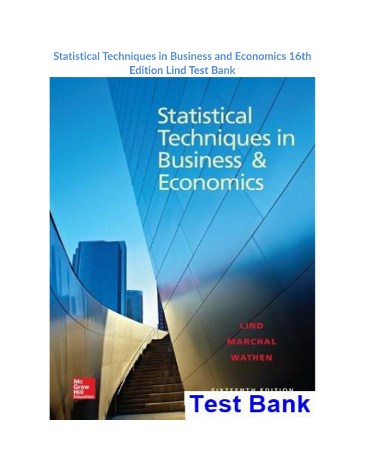 Statistical Techniques in Business and Economics 16th Edition Lind Test Bank