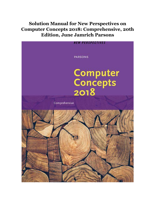 Solution Manual for New Perspectives on Computer Concepts 2018 Comprehensive, 20th Edition, June Jamrich Parsons