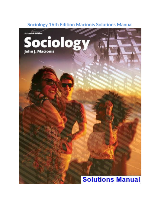 Sociology 16th Edition Macionis Solutions Manual