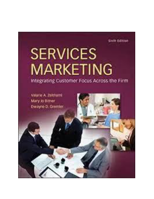 Services Marketing 6th Edition Zeithaml Solutions Manual