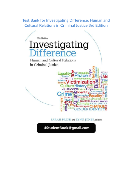 Test Bank for Investigating Difference Human and Cultural Relations in Criminal Justice 3rd Edition