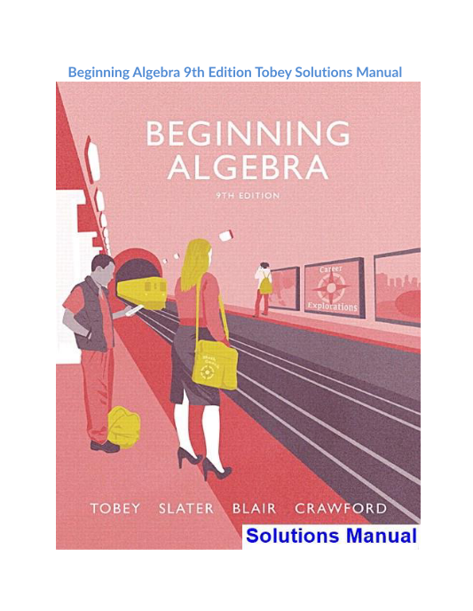 Beginning Algebra 9th Edition Tobey Solutions Manual