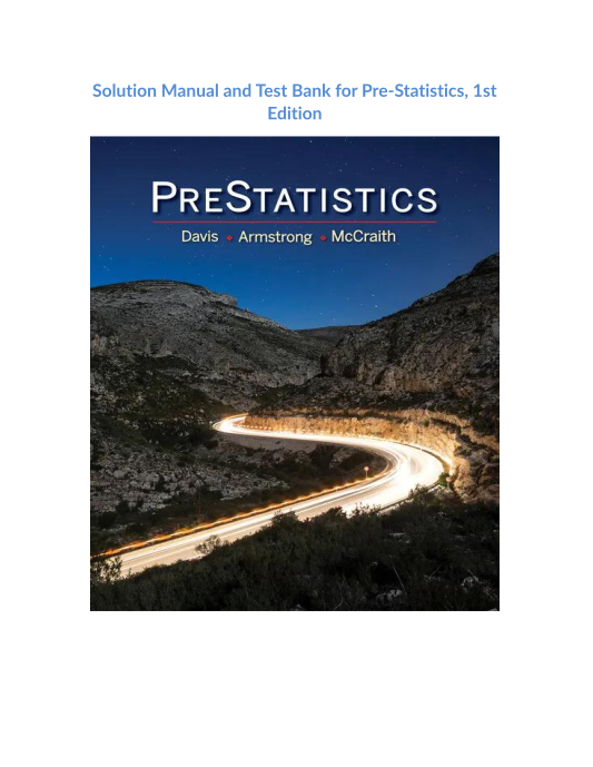 Solution Manual and Test Bank for PreStatistics, 1st Edition