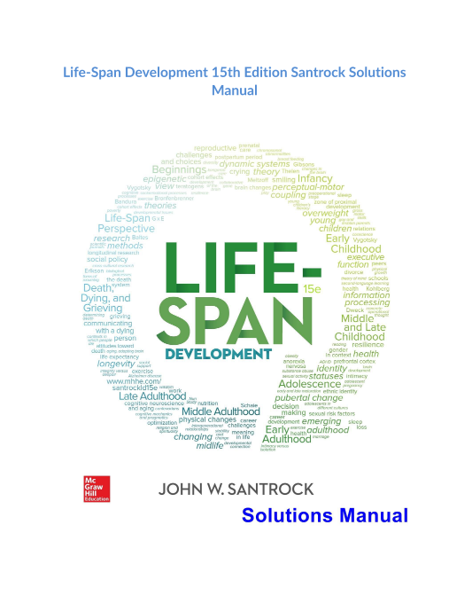 Life-Span Development 15th Edition Santrock Solutions Manual