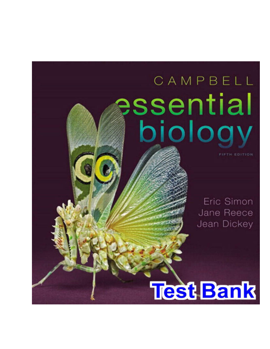 Campbell Essential Biology 5th Edition Simon Test Bank