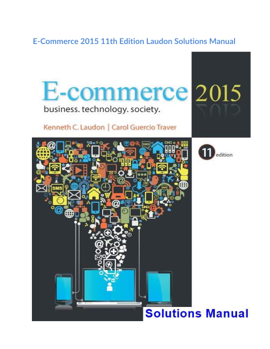 E-Commerce 2015 11th Edition Laudon Solutions Manual