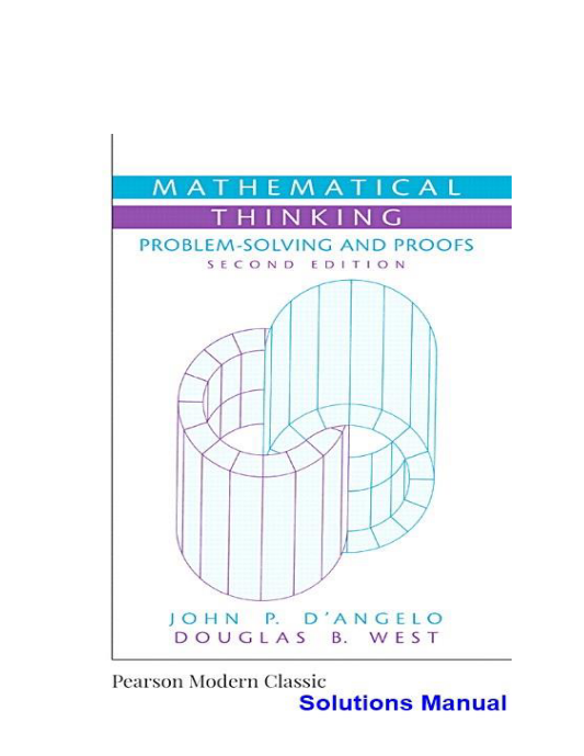 Mathematical Thinking Problem Solving and Proofs 2nd Edition DAngelo Solutions Manual 