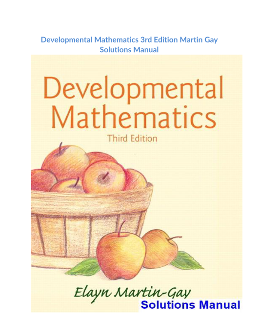 Developmental Mathematics 3rd Edition Martin Gay Solutions Manual