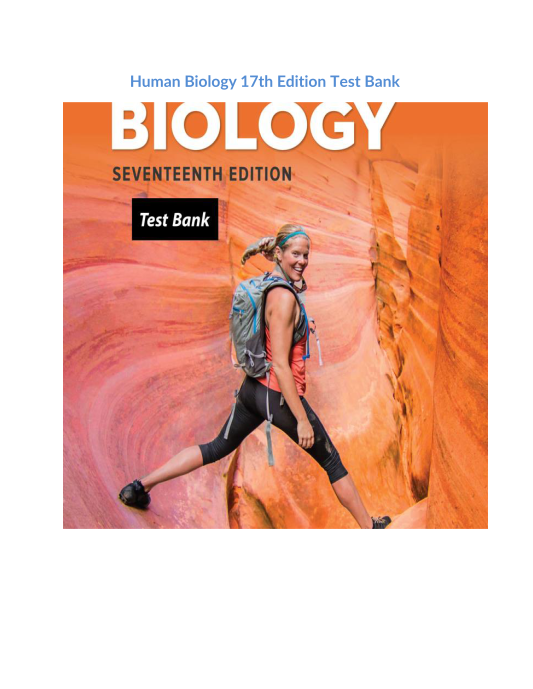 Human Biology 17th Edition Test Bank