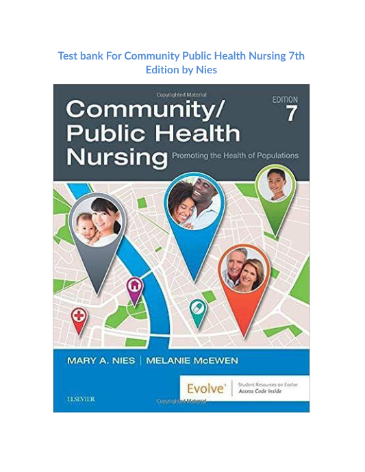 Test bank For Community Public Health Nursing 7th Edition