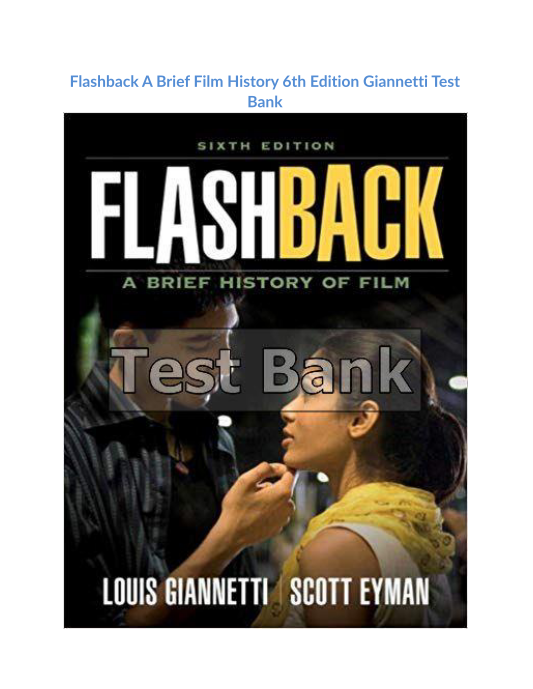 Flashback A Brief Film History 6th Edition Giannetti Test Bank